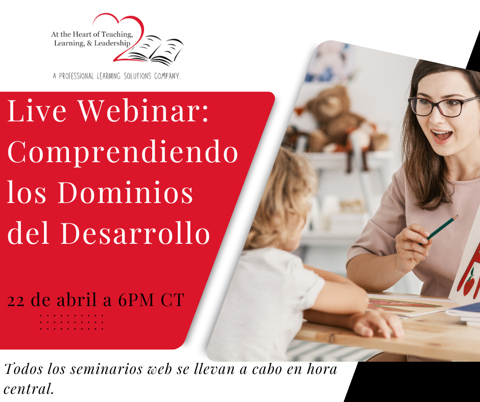 Seminario Web: Comprendiendo los Dominios del Desarrollo