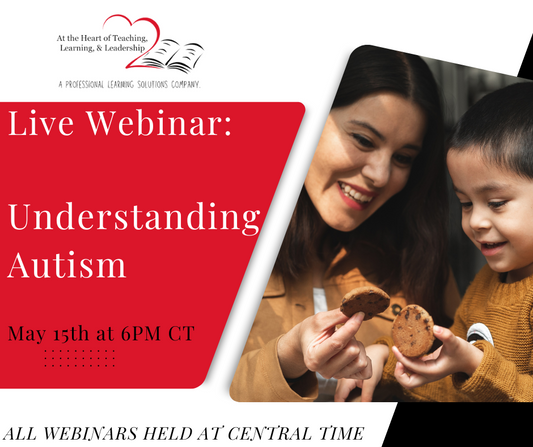 Live Webinar: Understanding Autism
