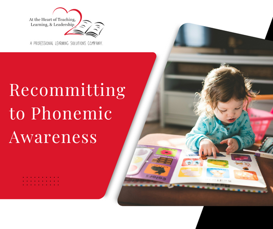Recommitting to Phonemic Awareness