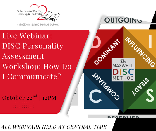 Live Webinar: DISC Personality Assessment Workshop: How Do I Communicate?