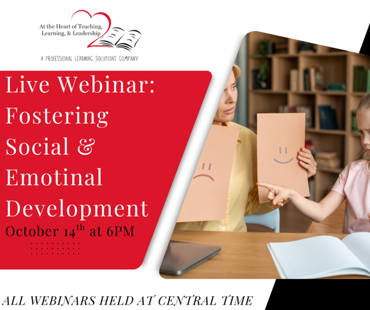 Live Webinar: Fostering Social Emotional Development
