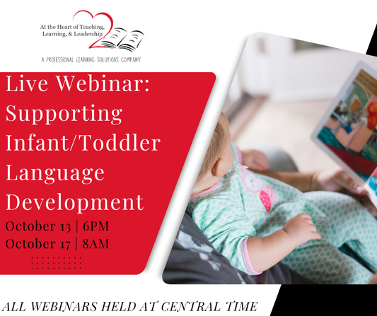 Live Webinar: Supporting Infant/Toddler Language Development