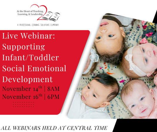 LIVE WEBINAR: Supporting Infant/Toddler Social Emotional Development