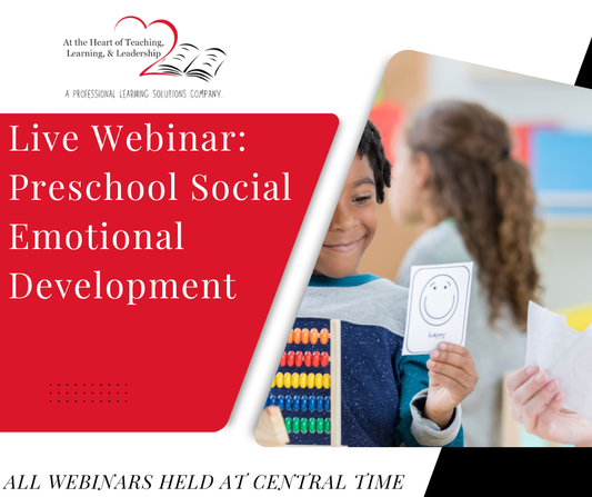 LIVE WEBINAR: Preschool Social Emotional Development